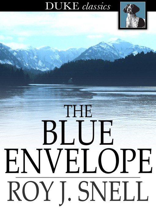 Title details for The Blue Envelope by Roy J. Snell - Available